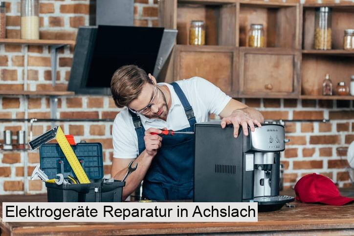 Elektrogeräte Reparatur in Achslach